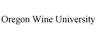 OREGON WINE UNIVERSITY