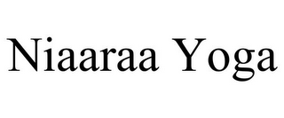 NIAARAA YOGA