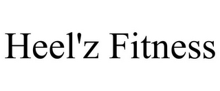 HEEL'Z FITNESS
