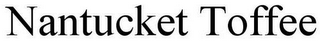 NANTUCKET TOFFEE