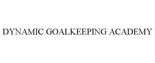 DYNAMIC GOALKEEPING ACADEMY