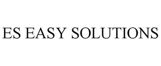 ES EASY SOLUTIONS