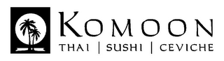 KOMOON THAI SUSHI CEVICHE