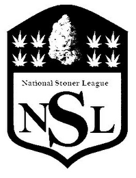 NSL NATIONAL STONER LEAGUE