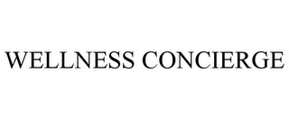 WELLNESS CONCIERGE