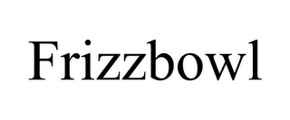 FRIZZBOWL