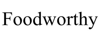 FOODWORTHY