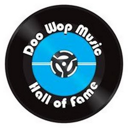 DOO WOP MUSIC HALL OF FAME