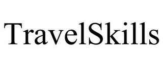 TRAVELSKILLS