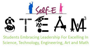 SELF-E STEAM 3 STUDENTS EMBRACING LEADERSHIP FOR EXCELLING IN SCIENCE, TECHNOLOGY, ENGINEERING, ART AND MATH