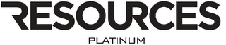 RESOURCES PLATINUM