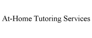 AT-HOME TUTORING SERVICES