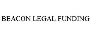 BEACON LEGAL FUNDING