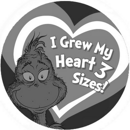 I GREW MY HEART 3 SIZES!