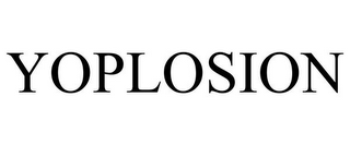 YOPLOSION