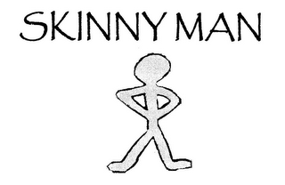 SKINNY MAN