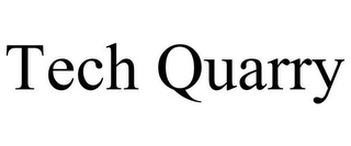 TECH QUARRY