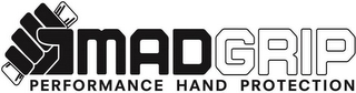 MADGRIP PERFORMANCE HAND PROTECTION