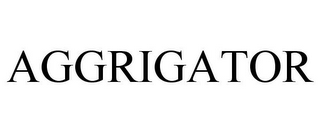 AGGRIGATOR