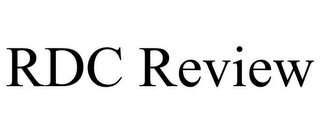 RDC REVIEW