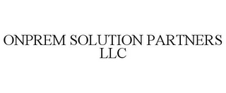 ONPREM SOLUTION PARTNERS LLC