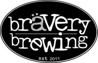 BRAVERY BREWING EST 2011