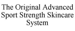 THE ORIGINAL ADVANCED SPORT STRENGTH SKINCARE SYSTEM