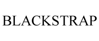 BLACKSTRAP