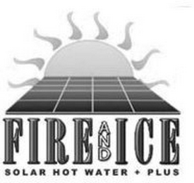 FIRE & ICE SOLAR HOT WATER + PLUS