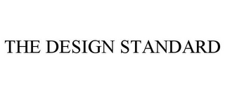 THE DESIGN STANDARD