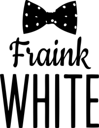 FRAINK WHITE