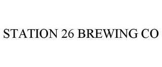 STATION 26 BREWING CO