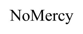 NOMERCY