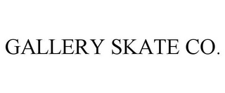 GALLERY SKATE CO.