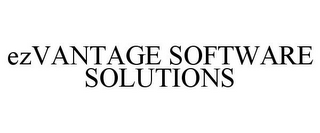 EZVANTAGE SOFTWARE SOLUTIONS