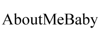 ABOUTMEBABY