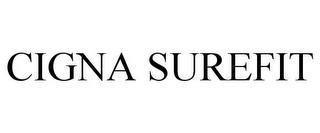 CIGNA SUREFIT