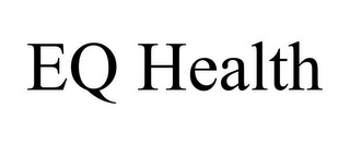 EQ HEALTH