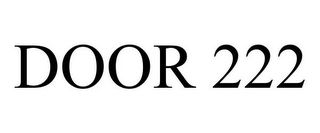 DOOR 222