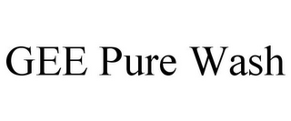 GEE PURE WASH