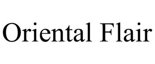 ORIENTAL FLAIR