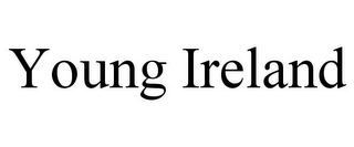 YOUNG IRELAND