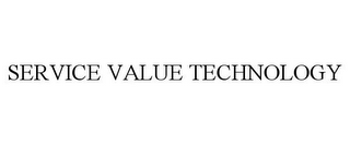 SERVICE VALUE TECHNOLOGY