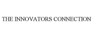 THE INNOVATORS CONNECTION