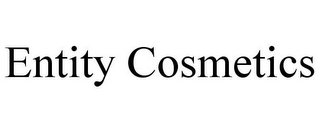 ENTITY COSMETICS