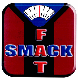 SMACK FAT