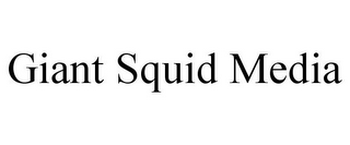 GIANT SQUID MEDIA