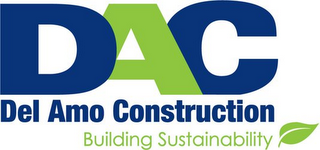 DAC DEL AMO CONSTRUCTION BUILDING SUSTAINABILITY