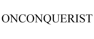 ONCONQUERIST