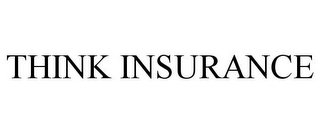 THINK INSURANCE